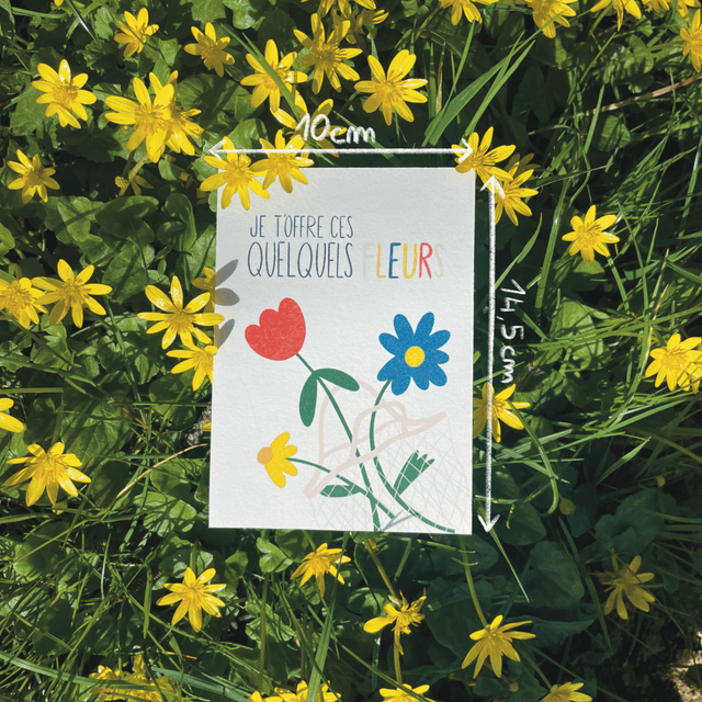 Carte "Je t'offre ces quelques fleurs"